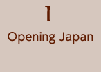 1:Opening Japan