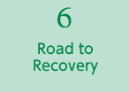 6:Road to Recovery